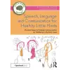  Speech, Language and Communication for Healthy Little Minds – Becky Poulter Jewson,Rebecca Skinner