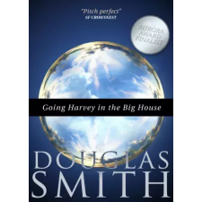 Spiral Path Books Going Harvey in the Big House egyéb e-könyv