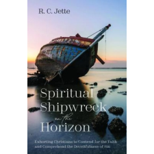  Spiritual Shipwreck on the Horizon – R. C. Jette idegen nyelvű könyv