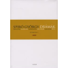 Spiró György DRÁMÁK IV. - VIRCSAFT, HONDERŰ, SZAPPANOPERA, PRAH