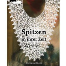  Spitzen in ihrer Zeit – Monika Harms idegen nyelvű könyv