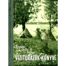 Sport Lap- és Könyvkiadó Vízitúrázók könyve antikvárium - használt könyv