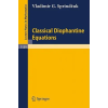 Springer, Berlin Classical Diophantine Equations | Vladimir G. Sprindzuk