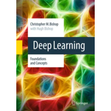 Springer, Berlin Deep Learning | Christopher M. Bishop,Hugh Bishop egyéb könyv