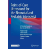 Springer, Berlin Point-of-Care Ultrasound for the Neonatal and Pediatric Intensivist | Yogen Singh,Cecile Tissot,Maria Victoria Fraga,Thomas Conlon