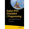 Springer, Berlin Zephyr RTOS Embedded C Programming | Andrew Eliasz