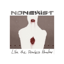 SPV-Mighty Music Nonexist - Like The Fearless Hunter (Cd) rock / pop