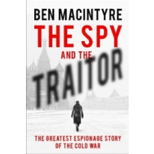  Spy and the Traitor – Ben Macintyre idegen nyelvű könyv