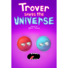 Squanch Games, Inc. Trover Saves the Universe (PC - Steam elektronikus játék licensz)