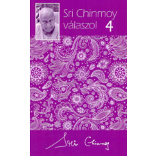 Sri Chinmoy válaszol 4. ezoterika