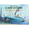 SS Nieuw Amsterdam – William H. Miller
