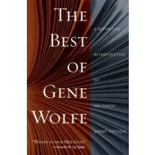 St Martin's Press Best of Gene Wolfe | Gene Wolfe egyéb könyv