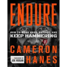 St Martin's Press Endure | Cameron Hanes,Joe Rogan egyéb könyv