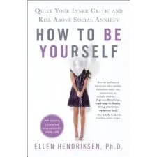 St Martin's Press How to Be Yourself | Ellen Hendriksen egyéb könyv