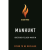 St Martin's Press Manhunt | FELKER MARTIN GRETCHEN