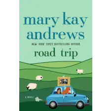 St. Martin's Publishing Group Road Trip | ANDREWS MARY KAY egyéb könyv