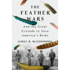 St. Martin's Publishing Group The Feather Wars – MCCOMMONS JAMES H (Kemény kötésű)