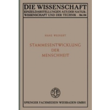  Stammesentwicklung Der Menschheit – Hans Weinert idegen nyelvű könyv