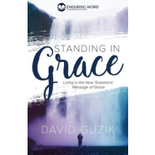 Standing In Grace – DAVID GUZIK idegen nyelvű könyv