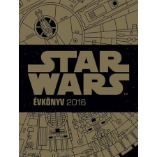  Star Wars évkönyv 2016 gyermek- és ifjúsági könyv