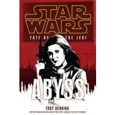  Star Wars: Fate of the Jedi - Abyss – Troy Denning idegen nyelvű könyv