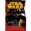  Star Wars: The Dark Lord Trilogy – James Luceno