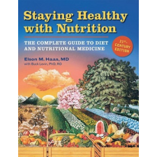  Staying Healthy with Nutrition, rev – Elson M. Haas idegen nyelvű könyv
