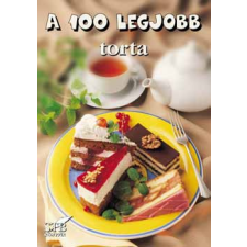 Stb Könyvek Könyvkiadó Kft A 100 legjobb torta antikvárium - használt könyv
