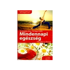 Stb Könyvek Könyvkiadó Kft Mindennapi egészség - Fókuszban az életmód ezoterika
