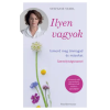 Stefanie Stahl - Ilyen vagyok! - Ismerd meg önmagad és másokat személyiségteszttel