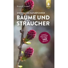  Steinbachs Naturführer Bäume und Sträucher – Bruno P. Kremer idegen nyelvű könyv