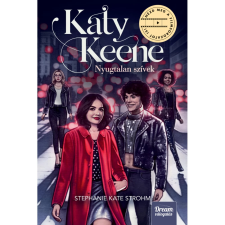  Stephanie Kate Strohm - Katy Keene - Nyugtalan szívek egyéb könyv