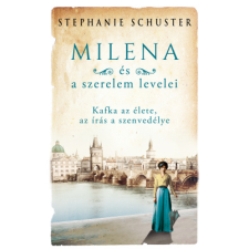 Stephanie Schuster - Milena és a szerelem levelei egyéb könyv