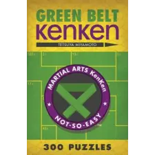 Sterling Publishing Co Inc Green Belt KenKen (R) | Tetsuya Miyamoto egyéb könyv