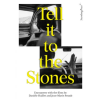 Sternberg Press Tell It to the Stones: Encounters with the Films of Dani?le Huillet and Jean-Marie Straub | Annett Busch,Tobias Hering