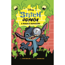 Steve Behling - Stitch ügynök 1. - A ragacs ramazúri gyermek- és ifjúsági könyv