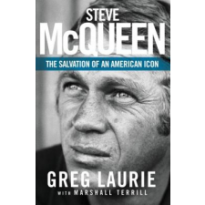  Steve McQueen – Greg Laurie,Marshall Terrill idegen nyelvű könyv