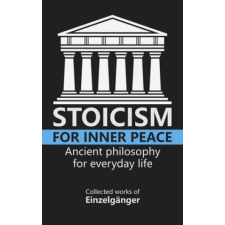  Stoicism for Inner Peace – Einzelganger idegen nyelvű könyv