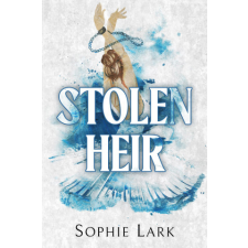  Stolen Heir – Sophie Lark idegen nyelvű könyv
