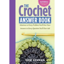 Storey Publishing LLC Crochet Answer Book, 2nd Edition | Edie Eckman egyéb könyv