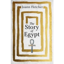 Story of Egypt – Joann Fletcher idegen nyelvű könyv