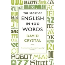  Story of English in 100 Words – David Crystal idegen nyelvű könyv