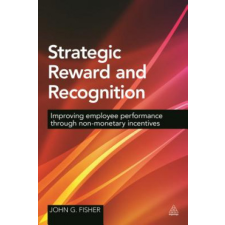 Strategic Reward and Recognition – John Fisher idegen nyelvű könyv
