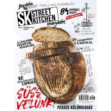 Street Kitchen Magazin 2024/3 - Ősz életmód, egészség