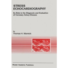 Stress Echocardiography – Thomas H. Marwick idegen nyelvű könyv