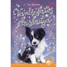 Sue Bentley - Varázslatos kiskutya – Vidéki kaland egyéb könyv