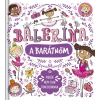 Sue McMillan - Balerina a barátnőm - Mesék nem csak táncosoknak