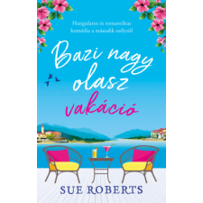 Sue Roberts - Bazi nagy olasz vakáció egyéb könyv