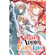  Sugar Apple Fairy Tale, Vol. 6 (Light Novel) – Nicole Wilder idegen nyelvű könyv