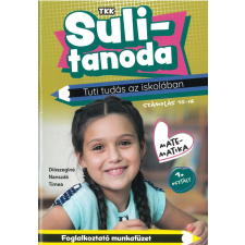  Sulitanoda: Tuti tudás az iskolában - Számolás 10-ig - Matematika 1. osztály gyermek- és ifjúsági könyv